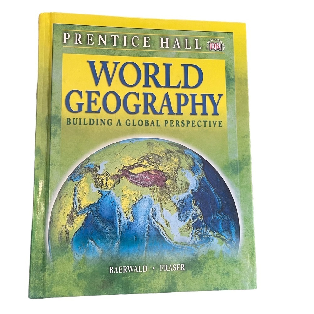 Prentice Hall World Geography Building a Global Perspective by Baerwald & Fraser